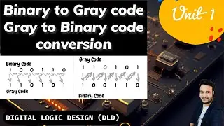 Binary to Gray Code Conversion & Vice-versa || Binary to Gray Code Conversion || Gray to Binary code