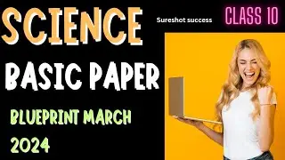 Mastering Class 10 Science Paper: Your Ultimate Blueprint for Success GSEB BOARD ICSE CBSE
