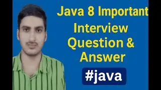 Java 8 Important Interview Questions and Answers | Crack Your Next Interview #Java8 #JavaInterview