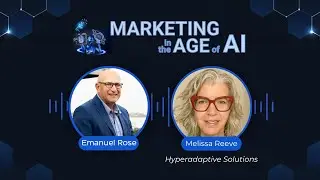 Marketing in the Age of AI Podcast Interview with Melissa Reeve