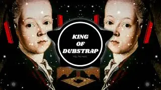 🎧 Mozart -Turkish March - Classical Music Remix Dubstep (Remix By Bite Star)