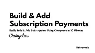 Easily Build & Add Subscription Payments Without Code Using Chargebee