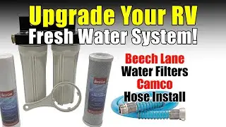 Beech Lane Dual Stage RV Water Filtration System & Camco Hoses!