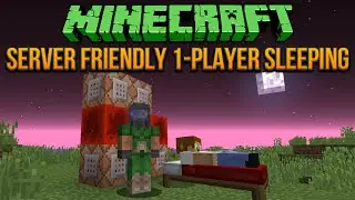 Minecraft: Server Friendly 1-Player Sleeping Tutorial