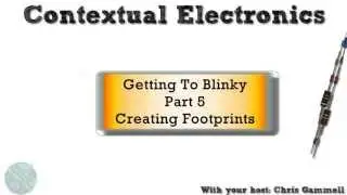 KiCad 3.0 - Creating Footprints with the Module Editor - Getting To Blinky KiCad Tutorial - Part 5
