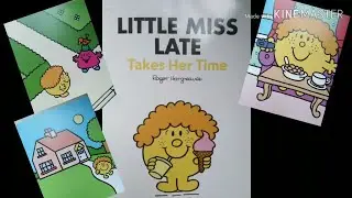 Story:- LITTLE MISS LATE Fun Stories for children with colored pictures