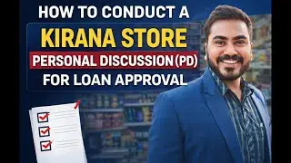 How to Conduct a Kirana Store Personal Discussion (PD) for Loan Approval | #kiranastore