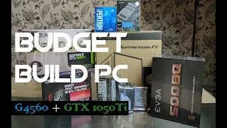 БЮДЖЕТНАЯ сборка ПК: G4560 + GTX 1050Ti