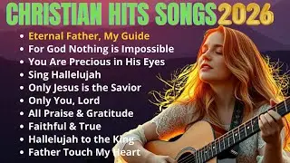Eternal Father, My Guide || Praise and Worship Songs