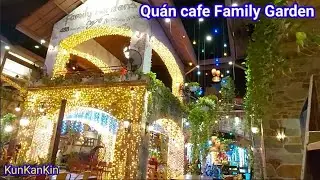 #121 Review qu&aacute;n cafe Family Garden ở Phan Văn Trị, TPHCM | Qu&aacute;n c&agrave; ph&ecirc; Family Garden đẹp ở S&agrave;i G&ograve;n