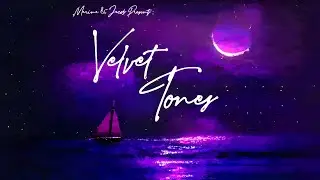 Marina & Jacob Presents: Velvet Tones