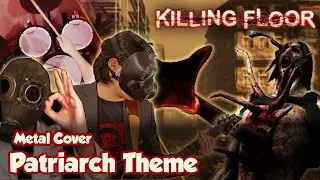Killing Floor - Patriarch Theme (Abandon All) | RichGC ft. Capt'n Shred, Yuki K