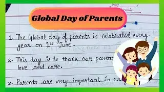 Global Parents Day Essay in English | 10 lines on Global Day of Parents | Essay on Parents Day