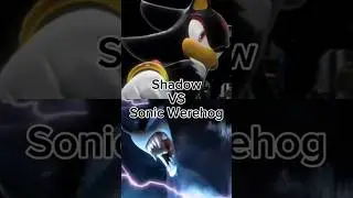 Shadow VS Sonic Werehog #shadowthehedgehog #werehog