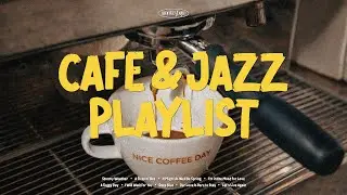 [Playlist] 카페재즈로 카페인 충전 만땅🔥 들으면 하루가 잘 풀리는 재즈플리☕️ Cafe Jazz Instrumental Music (중간광고없음, 카페재즈, 매장음악)