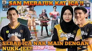 San Merajuk Kat Ica !! Sebab Ica Nak Main Dengan Nukk Seorang | Pubg Mobile