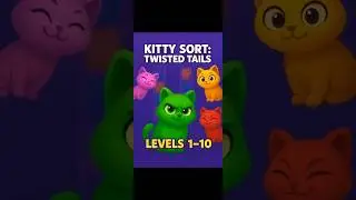 Kitty Sort: Twisted Tails 🐾 Levels 1&ndash;10 Gameplay WalkthroughKitty Sort Puzzle Game |