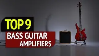 TOP 9: Best Bass Guitar Amplifiers