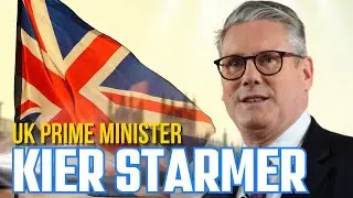 New UK Prime Minister Keir Starmer: A New Era Begins