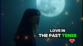 Love In Past Tense || AYA TEARS || English Heartbreak Songs 💔