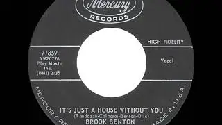 1961 Brook Benton - It&rsquo;s Just A House Without You