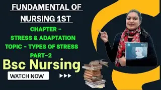 Part-2 Chapter - Stress & Adaptation #bscnursing Types of stress #fundamentalofnursing 