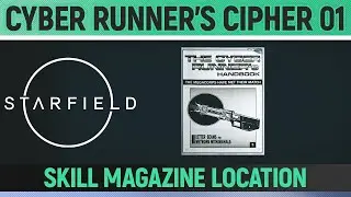 Starfield - Cyber Runner&rsquo;s Cipher 01 - Skill Magazine Location
