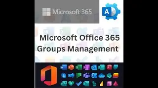 Groups Management | Microsoft Office 365 Administration | Office/M365/Entra/Intune Admin Portal