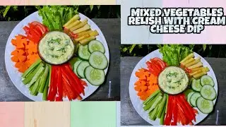 Mixed vegetables relish with cream cheese dip (APPETIZER)