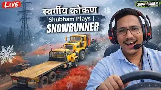 आज चिखलात ट्रक अडकणार! 😅 | SnowRunner Live Stream Marathi