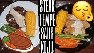 STEAK TEMPE TAHU JAMUR SAUS KEJU!!
