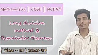 Long division method & Remainder theorem | Class - 10 th || CBSE || NCERT |   FULL DETAILS #maths 📚💯