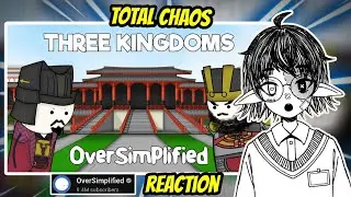 The Three Kingdoms Explained | VTuber Reacts to Oversimplified