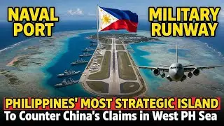 Philippines Expands Military Presence on Key Island in West Philippine Sea Tensions with China