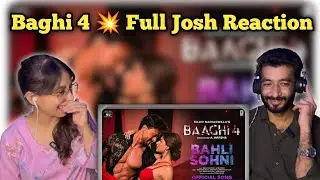 Bahli Sohni (Song) | Reaction Baaghi 4 | Tiger S, Harnaaz | Badshah,Mani,Nikhita | Farah K,Sajid