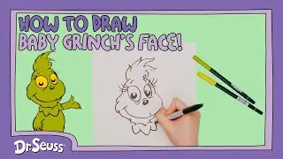 How to Draw Baby Grinch's Face! | Learn To Draw | Dr. Seuss