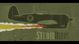 Steambirds Playthrough HD - 4 Star - Levels 1-8  - No Commentary
