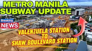 METRO MANILA SUBWAY UPDATE! VALENZUELA STATION TO SHAW BOULEVARD STATION! JANUARY 18, 2026