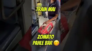 Zomato in train 😖😱 #minivlog #vlog #shorts #shortsfeed #ashortaday #shortvideo #zomato #trainfood