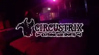 Another Trip to Circustrix Idaho
