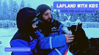 DIY trip to Lapland with kids