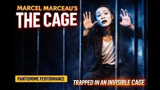 ARSIPATORIUM #4 : THE CAGE (MARCEL MARCEAU) / PANTOMIME PERFORMING ART 🌞