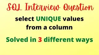 SQL Interview Question - How to select unique values from a column #sql #sqlinterviewquestions