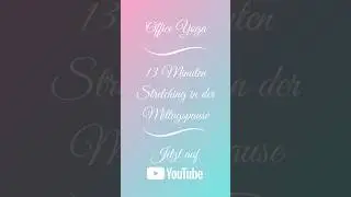 13 Minuten Office Yoga