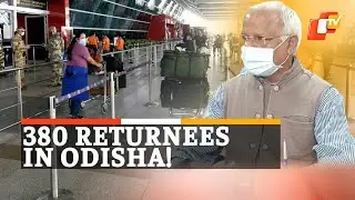 Omicron Threat: 380 Returnees In Odisha From At-Risk Countries, Says Top Health Official | OTV News
