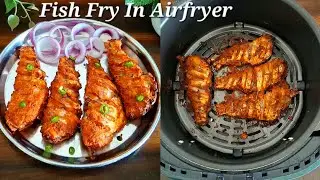 Fish fry in Air Fryer | Easy Fish Fry Recipe | Southindian Fish Fry Recipe