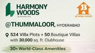 JB's HARMONY WOODS HMDA VILLA PLOTS IN SRISAILAM HIGHWAY THUMMALOOR PSR PROPERTY ADVISOR 9392371062
