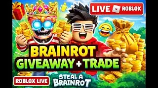 TRADE AND GIVEAWAY GUYS NO SCAM JOIN STREAM STEAL A BRAINROT 100% REAL| || INDIA