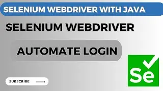 Selenium WebDriver Tutorial #6 | How to Automate Login Using Selenium WebDriver (Step-by-Step)