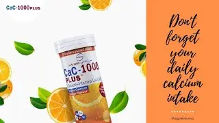 Don't forget your daily calcium intake|| CAC10000Plus|| Maggiekiduniya